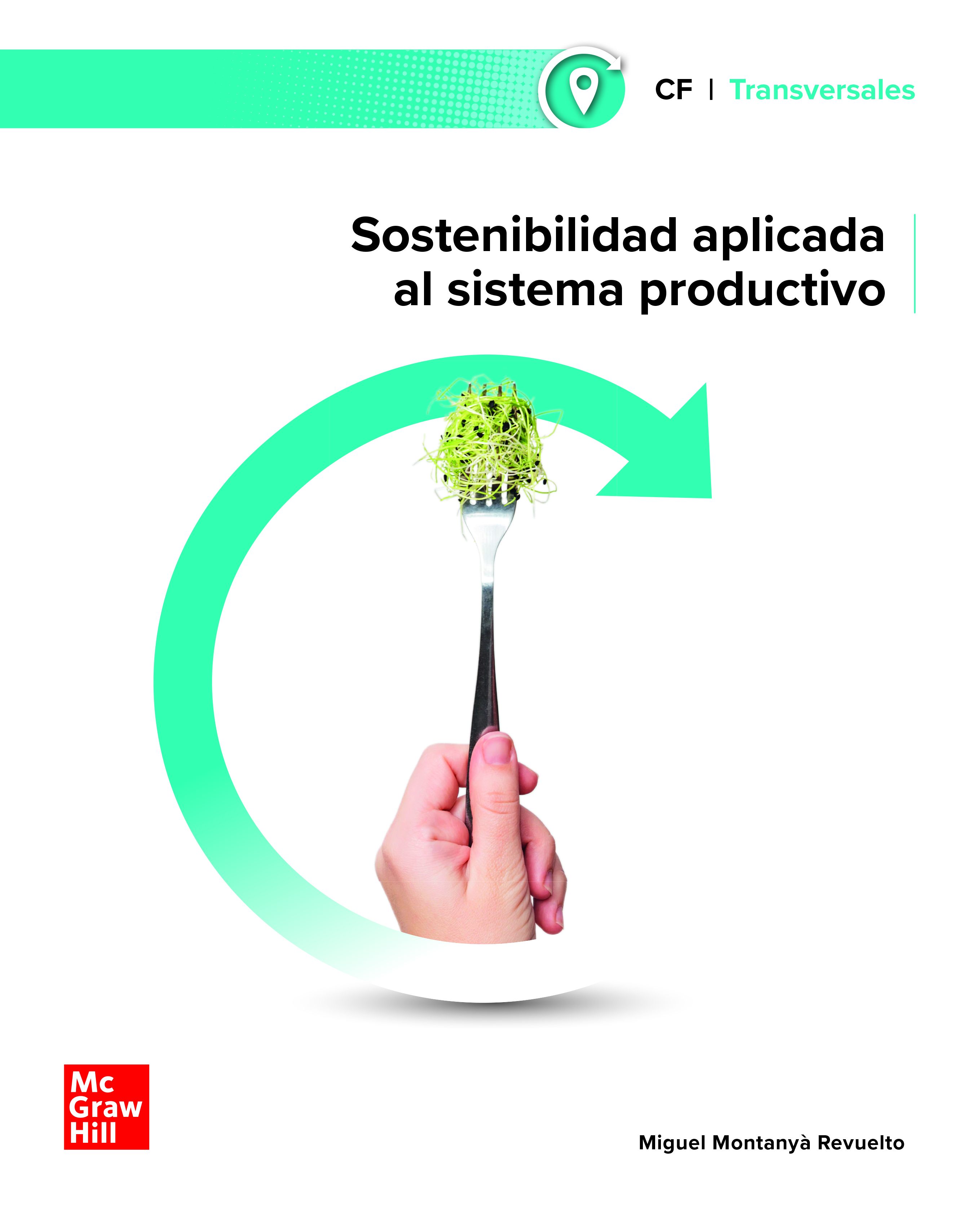 Sostenibilidad aplicada al sistema productivo